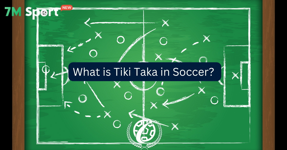 Tiki Taka là gì? Tìm hiểu lối chơi huyền thoại không thể ngăn cản