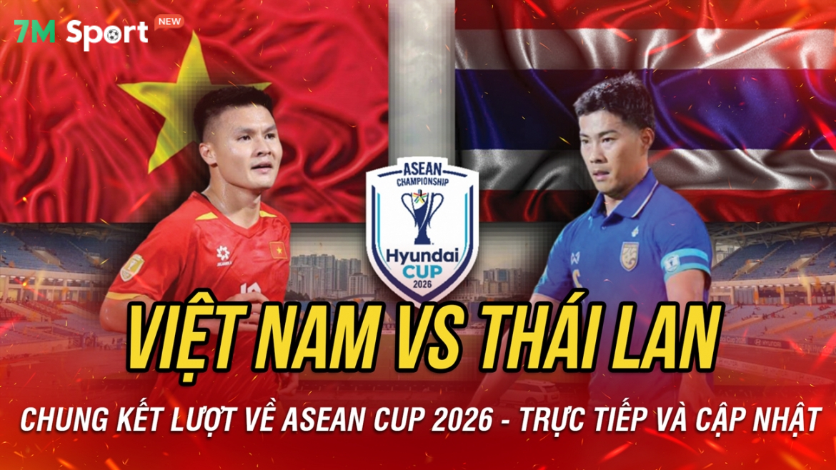 Cuộc chạm trán nảy lửa giữa hai đội tuyển đứng đầu Đông Nam Á